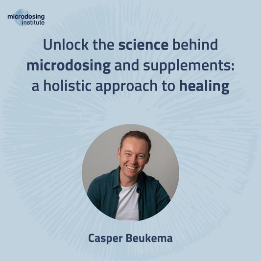 Workshop series part 2: Unlock the Science Behind Microdosing and Supplements. A holistic approach to healing